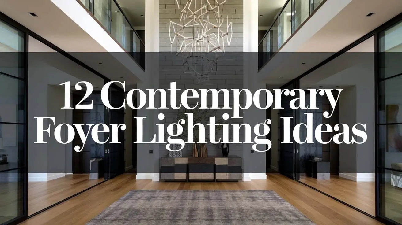Contemporary Foyer Lighting Ideas for High Ceilings