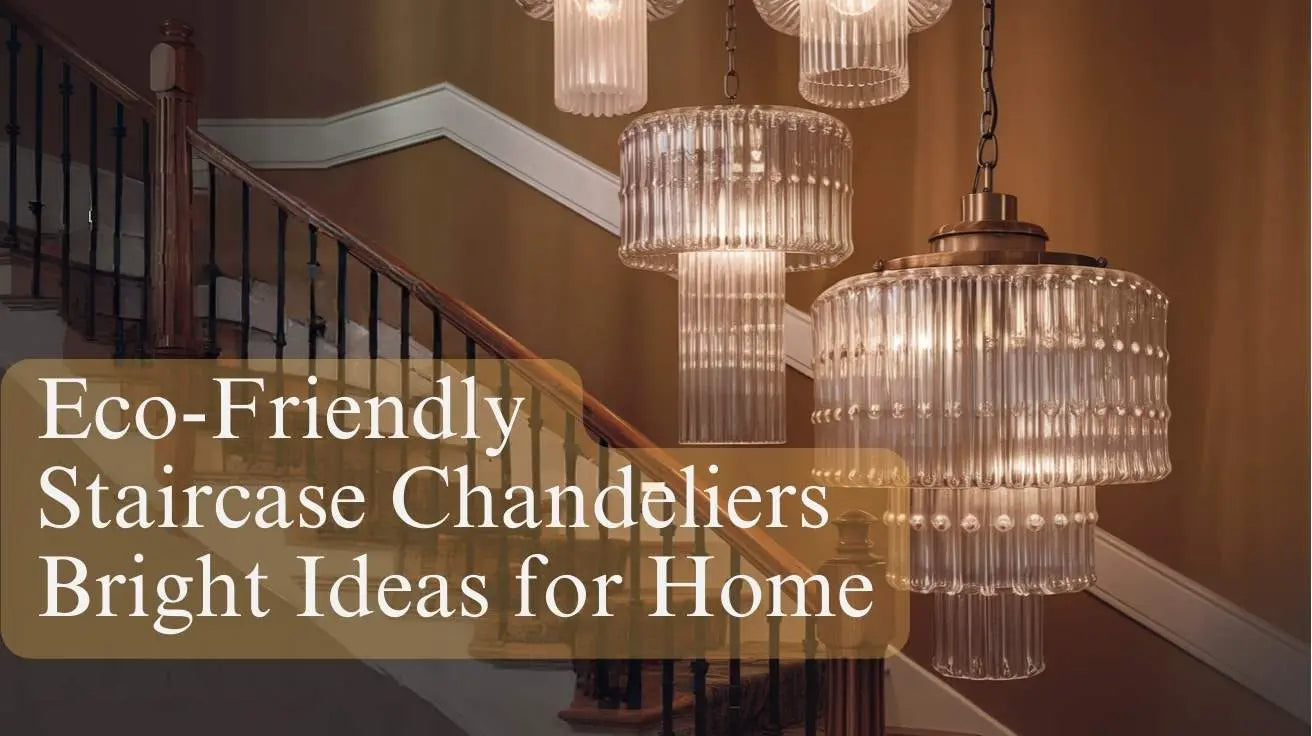 Eco-Friendly-Staircase-Chandeliers-Bright-Ideas-for-Home Seus Lighting