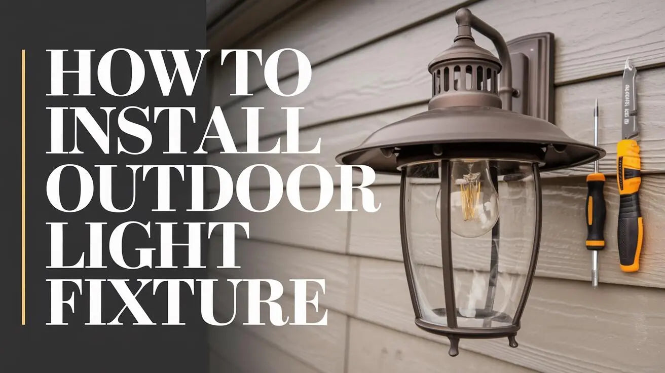 How to Install Outdoor Light Fixture: Complete 2026 DIY Guide