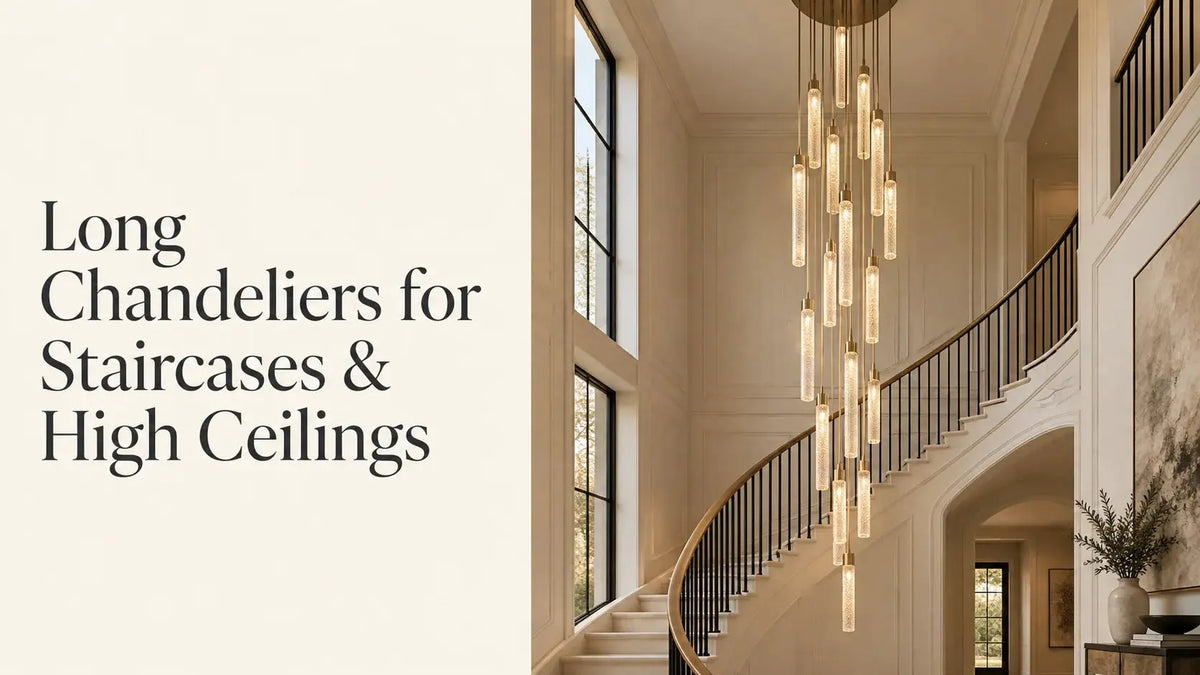 Long Chandeliers for Staircases & High Ceilings