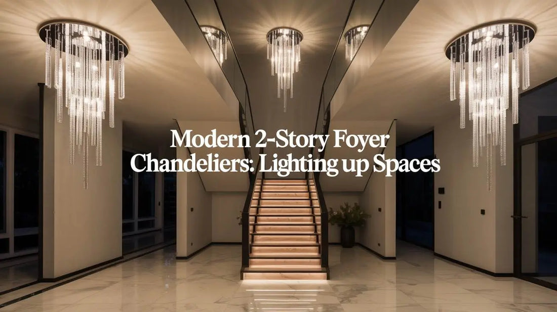 Modern 2-Story Foyer Chandeliers Lighting Up Spaces