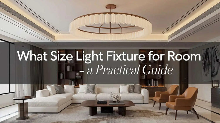 What Size Light Fixture for Room: Complete 2026 Sizing Guide – Seus ...