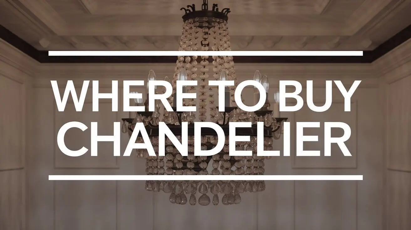 Where to Buy Chandelier